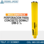 BROCA DIAMANTINA DE PERFORACION PARA CONCRETO DEWALT DW-3 ¼