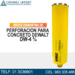 BROCA DIAMANTINA DE PERFORACION PARA CONCRETO DEWALT DW-4 ¾