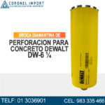 BROCA DIAMANTINA DE PERFORACION PARA CONCRETO DEWALT DW-6 ¼
