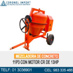 MEZCLADORA DE CONCRETO DE 11P3 CON MOTOR DE 13HP