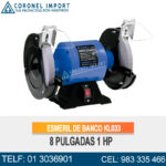ESMERIL DE BANCO KL033 8 PULGADAS 1 HP
