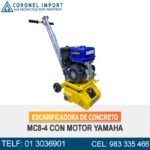 ESCARIFICADORA DE CONCRETO MC8-4 CON MOTOR YAMAHA