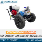 MCH270-534C MOTOFUMIGADORA ESTACIONARIA CON CARRETA Y LLANTAS DE 16″