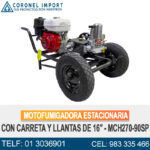 MCH270-90SP MOTOFUMIGADORA ESTACIONARIA CON CARRETA Y LLANTAS DE 16″