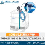BOMBA ELECTRICA PARA TAMBOR DE 1000L DE 12V CON FILTRO YAMAGUCHI 313