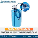 BOMBA ELECTRICA PARA TAMBOR DE 200L DE 12V CON FILTRO YAMAGUCHI 303