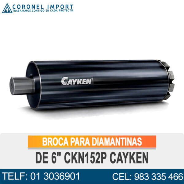 BROCA PARA DIAMANTINAS DE 6" CKN152P CAYKEN